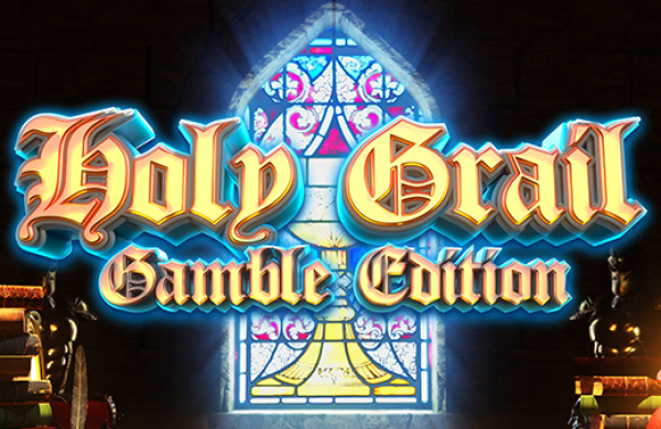 520x338_HolyGrail_GambleEdition